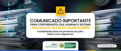 Departamento de Tributos solicita que contribuintes que usaram sistema online entre 14 e 16 de julho entrem em contato com a Prefeitura